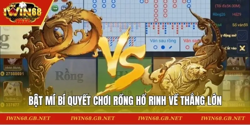 Bật mí bí quyết chơi Rồng Hổ rinh về thắng lớn