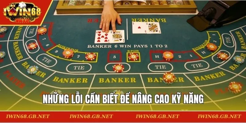 Những lỗi cần biết để nâng cao kỹ năng