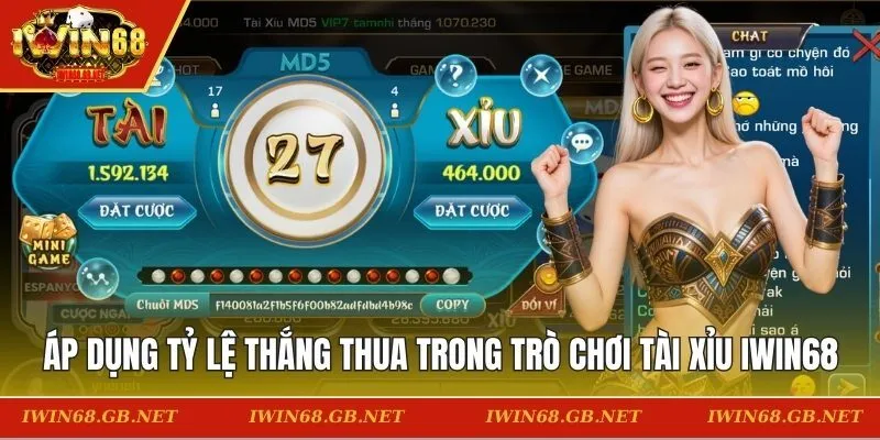 Áp dụng tỷ lệ thắng thua trong trò chơi tài xỉu tại IWIN68