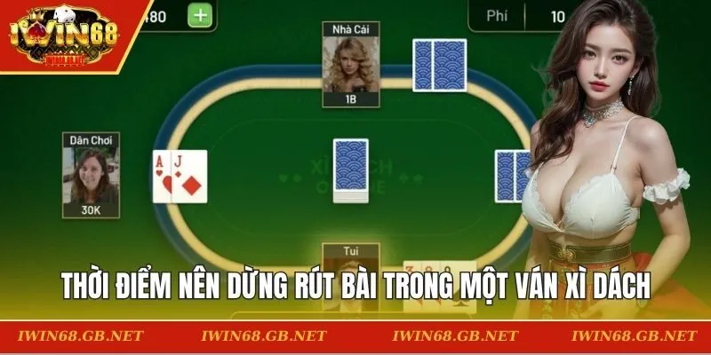 Thời điểm nên rút bài tiếp trong xì dách